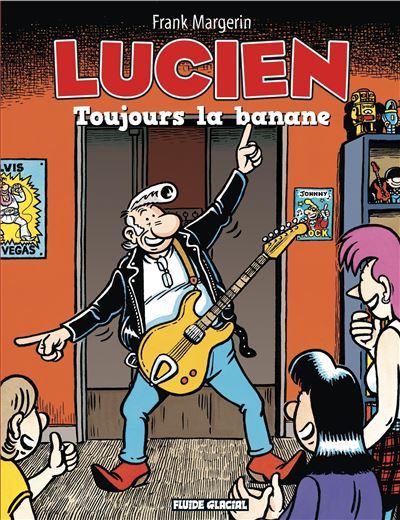 Lucien - Toujours la banane