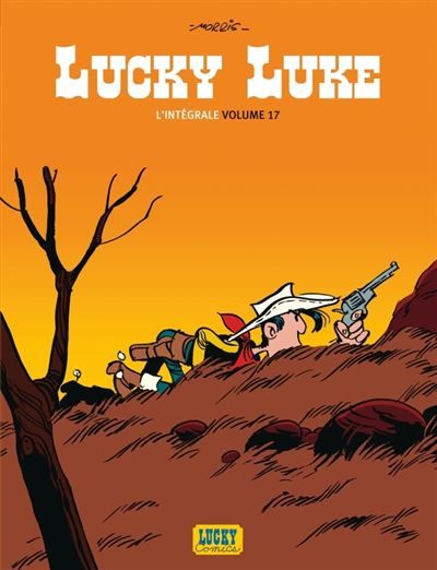 Lucky Luke - Intégrales - Tome 17 - Lucky Luke Intégrale - tome 17 Intégrale Tome 17 -  Morris