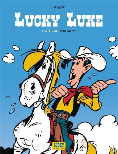 Lucky Luke - Intégrales - Tome 21 - Lucky Luke Intégrale - tome 21 L'intégrale Tome 21