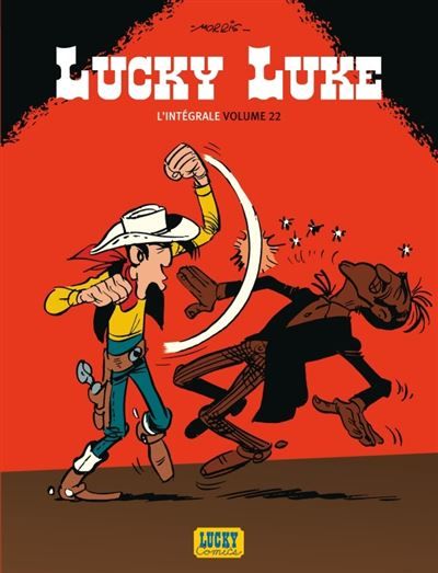 Lucky Luke - Intégrales - Tome 22 - Lucky Luke Intégrale - tome 22 L'intégrale Tome 22