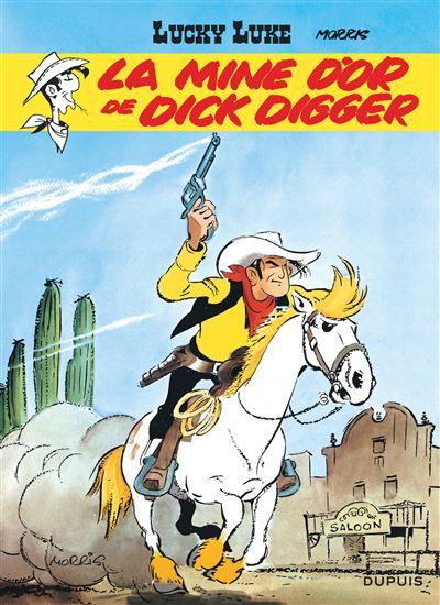 Lucky Luke - Tome 1 - La Mine d’or de Dick Digger
