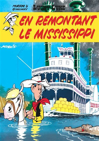 Lucky Luke - Tome 16 - En remontant le Mississippi -  Morris