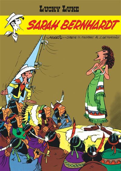 Lucky Luke - Tome 19 - Sarah Bernhardt - Jean Léturgie