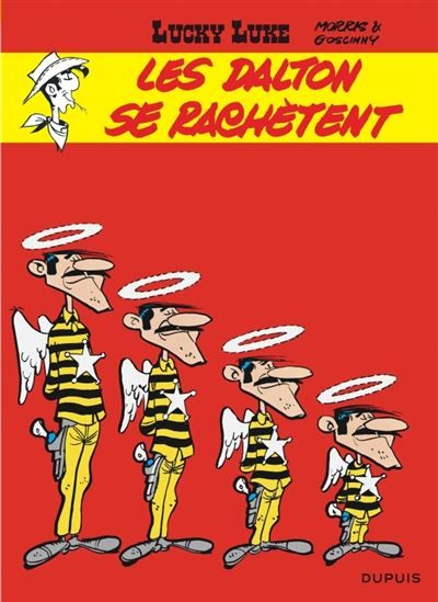 Lucky Luke - Tome 26 - Les Dalton se rachètent -  Morris