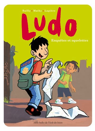 Ludo - Enquêtes et squelettes - Vincent Mathy