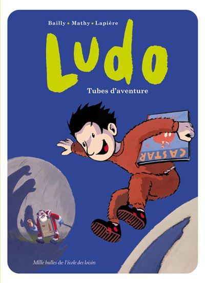 Ludo - Tubes d'aventure - Vincent Mathy