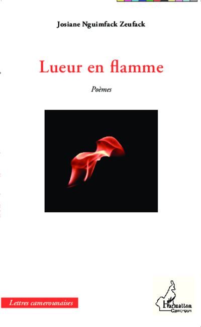 Lueur en flamme Poèmes