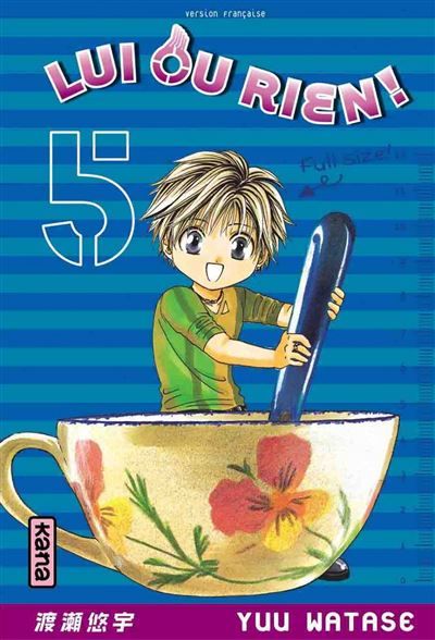 Lui ou rien (Zettai Kareshi) - Tome 5