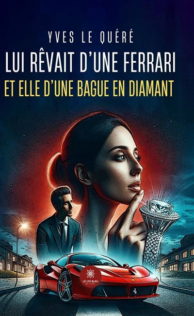 Lui rêvait d'une Ferrari et elle d'une bague en diamant