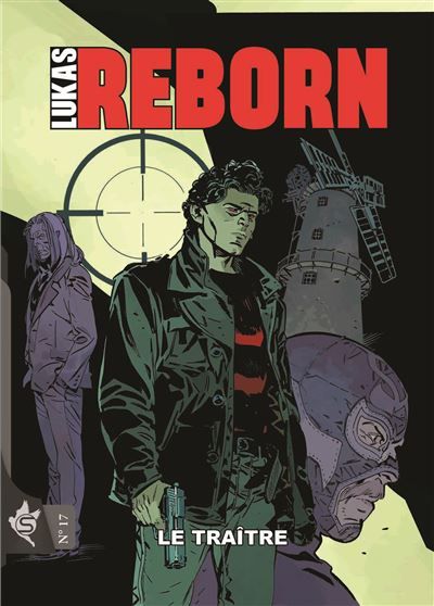 Lukas Reborn N°17 - Le traître