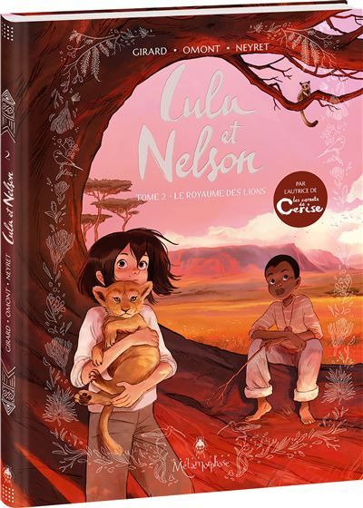 Lulu et Nelson - Tome 2 Le Royaume des lions
