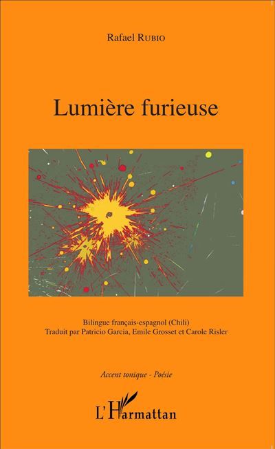 Lumière furieuse Bilingue français-espagnol (Chili)