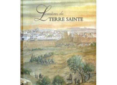 Lumières de Terre Sainte