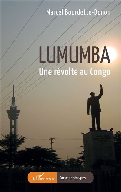 Lumumba Une révolte au Congo