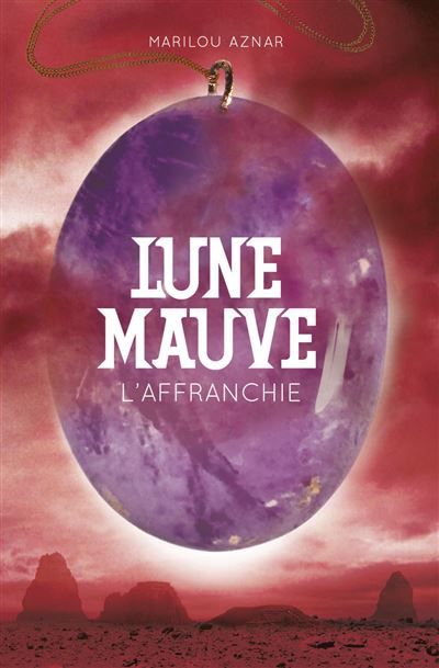 Lune mauve L'affranchie