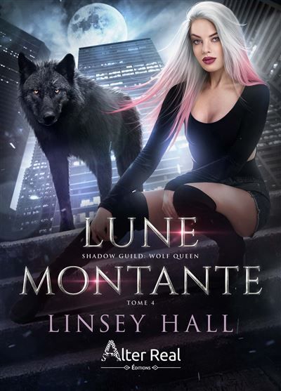 Lune montante Shadow Guild : Wolf Queen - T4