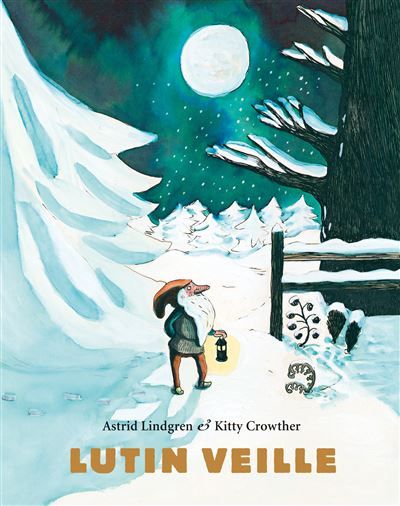 Lutin veille - Kitty Crowther