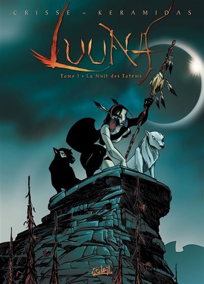 Luuna T01 - La Nuit des totems