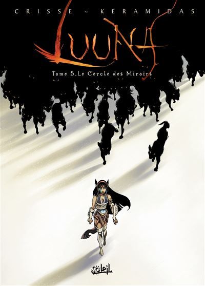 Luuna T05 - Le Cercle des miroirs