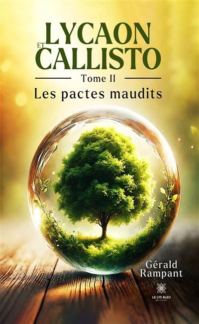 Lycaon et Callisto Tome II : Les pactes maudits