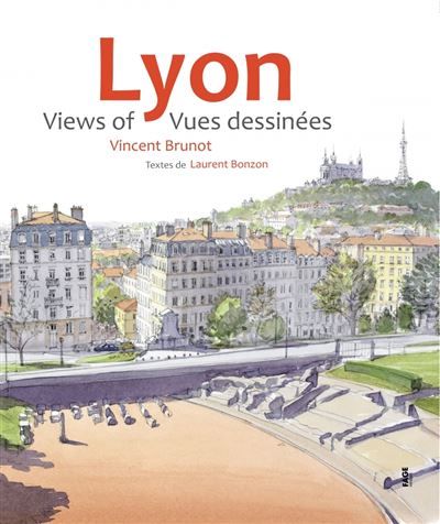 Lyon Vues dessinées - Vincent Brunot