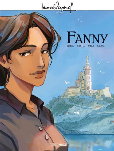 M. Pagnol en BD : Fanny - histoire complète -  Winoc