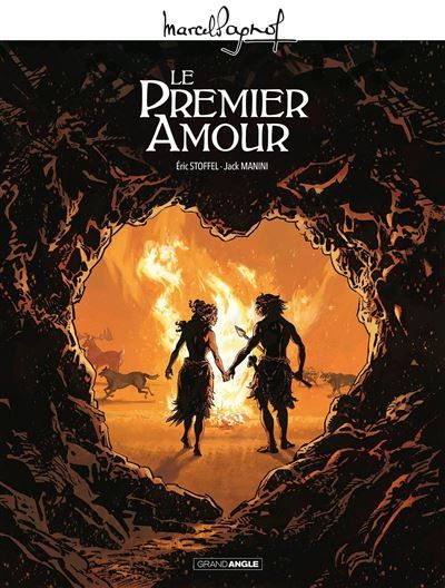 M. Pagnol en BD : Le Premier Amour - histoire complète - Jack Manini