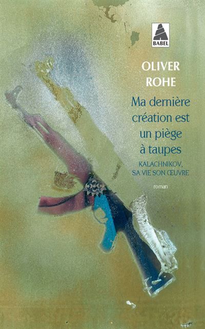 Ma dernière création est un piège à taupes Kalachnikov, sa vie son oeuvre