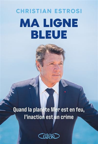 Ma ligne bleue - Quand la planète Mer est en feu, l'inaction est un crime