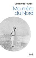 Couverture de Ma mère du Nord par Jean-Louis Fournier