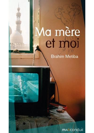 Ma mère et moi