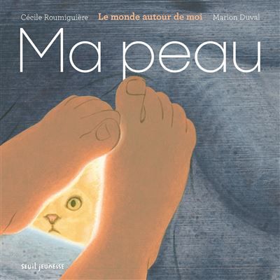 Ma peau Le monde autour de moi