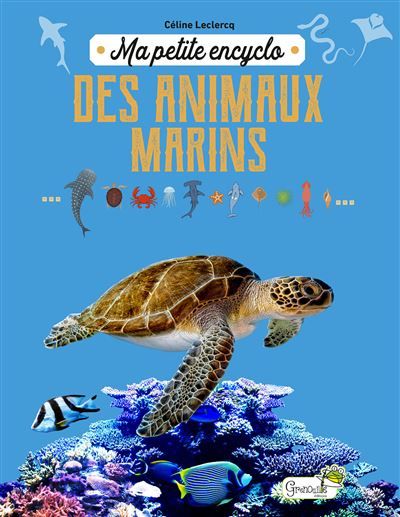 Ma petite encyclo des animaux marins
