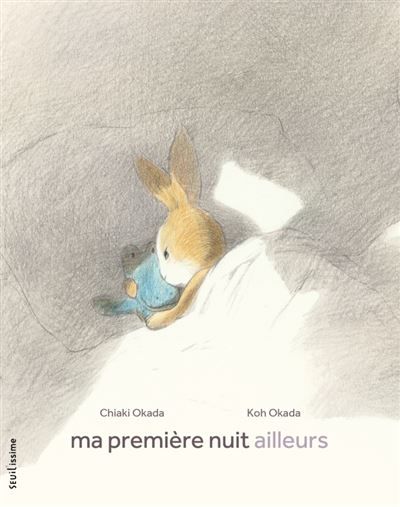 Ma première nuit ailleurs - Chiaki Okada