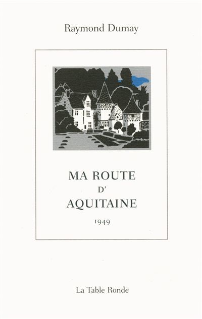 Ma route d'Aquitaine (1949)