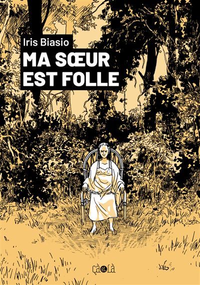 Ma soeur est folle