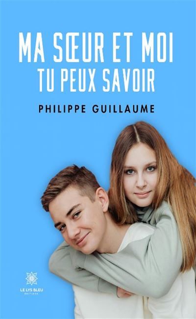 Ma soeur et moi Tu peux savoir