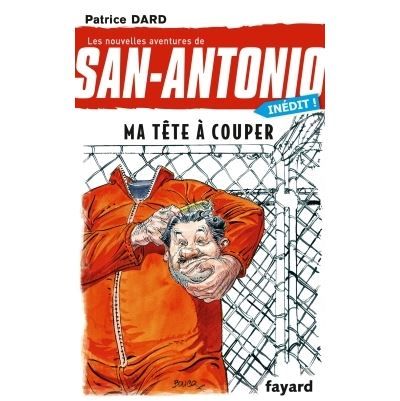 Ma tête à couper San Antonio T. 27