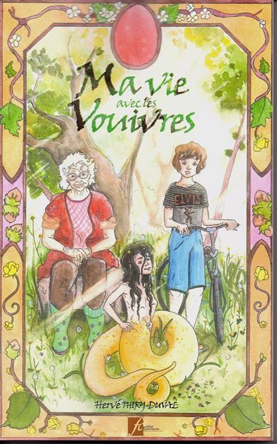 Ma vie avec les vouivres