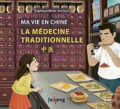 Ma vie en chine : la medecine traditionnelle