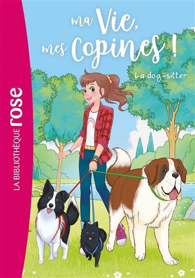 Ma vie, mes copines, Tome 29 - La dog-sitter