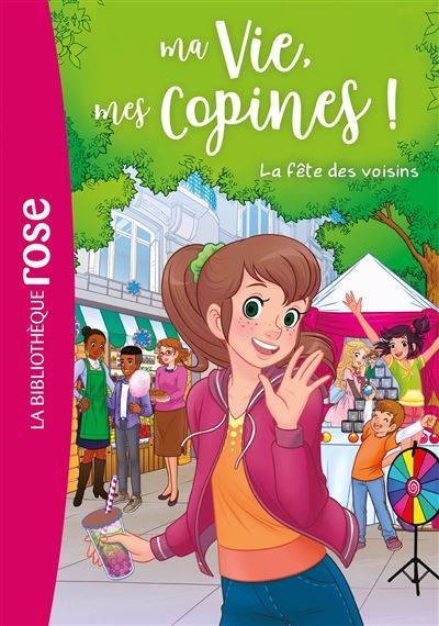 Ma vie, mes copines, Tome 30 - La fête des voisins