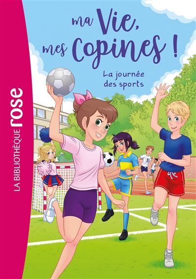 Ma vie, mes copines, Tome 34 - La journée des sports