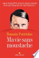 Ma vie sans moustache