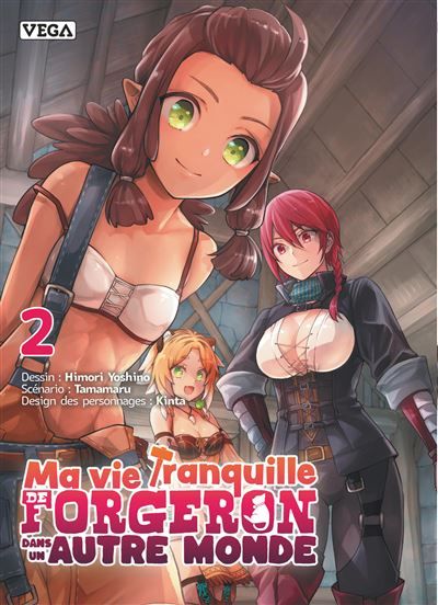 Ma vie Tranquille de forgeron dans un autre monde - Tome 2
