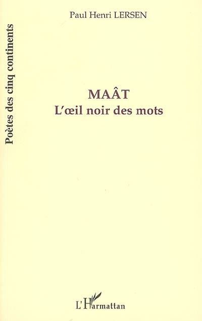 Maât L'oeil noir des mots