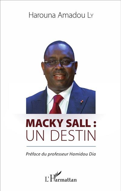 Macky Sall : un destin