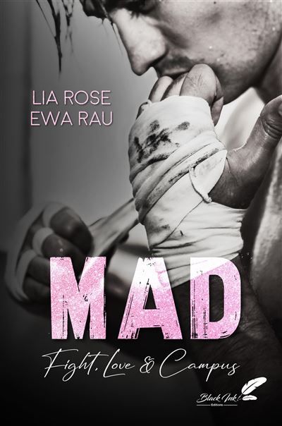 Mad Fight Love et Campus