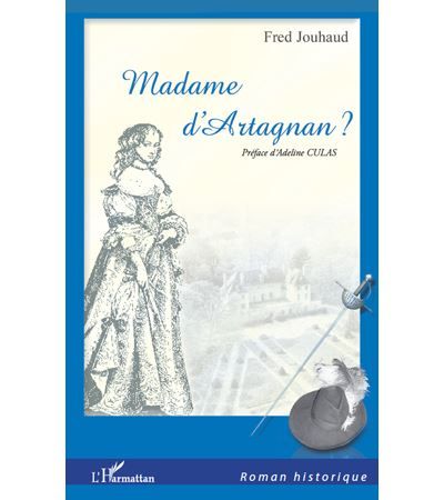 Madame D'Artagnan?