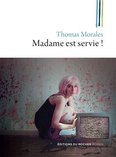 Madame est servie ! Une nouvelle enquête de Joss B.